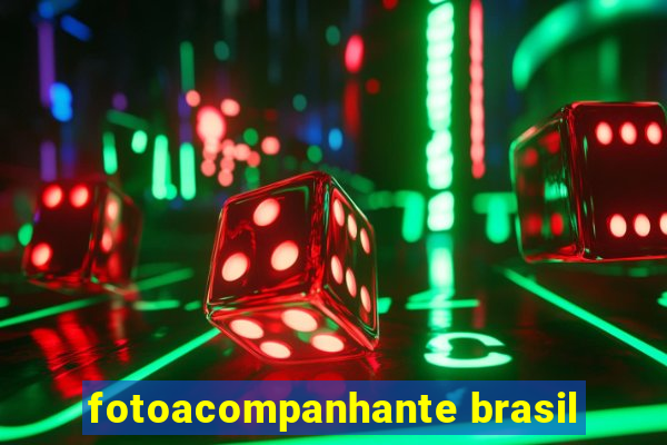 fotoacompanhante brasil